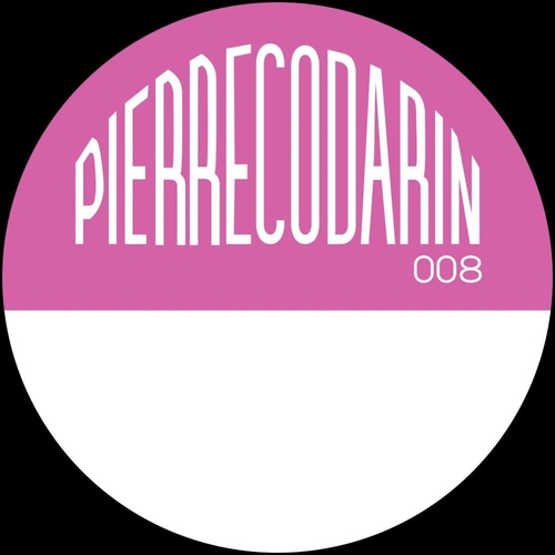 Pierre Codarin - Pierre Codarin 008 [PC008]